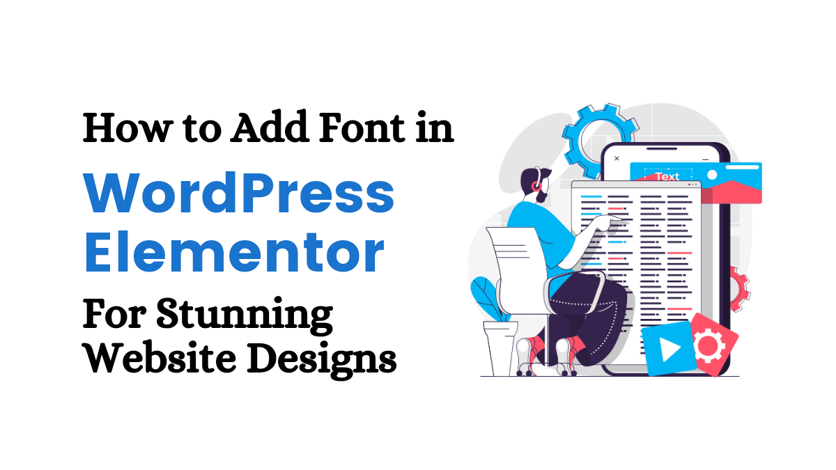 how to add font in WordPress Elementor