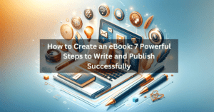 How to Create an eBook